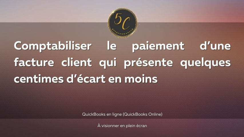 Comptabiliser le paiement d’une facture client qui présente quelques centimes d’écart en moins
